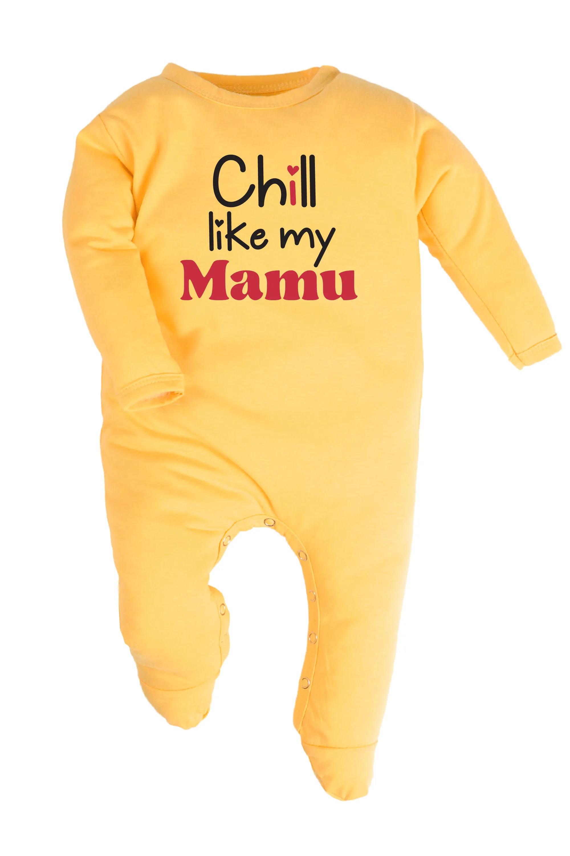 Chill Like My Mamu Baby Romper | Onesies