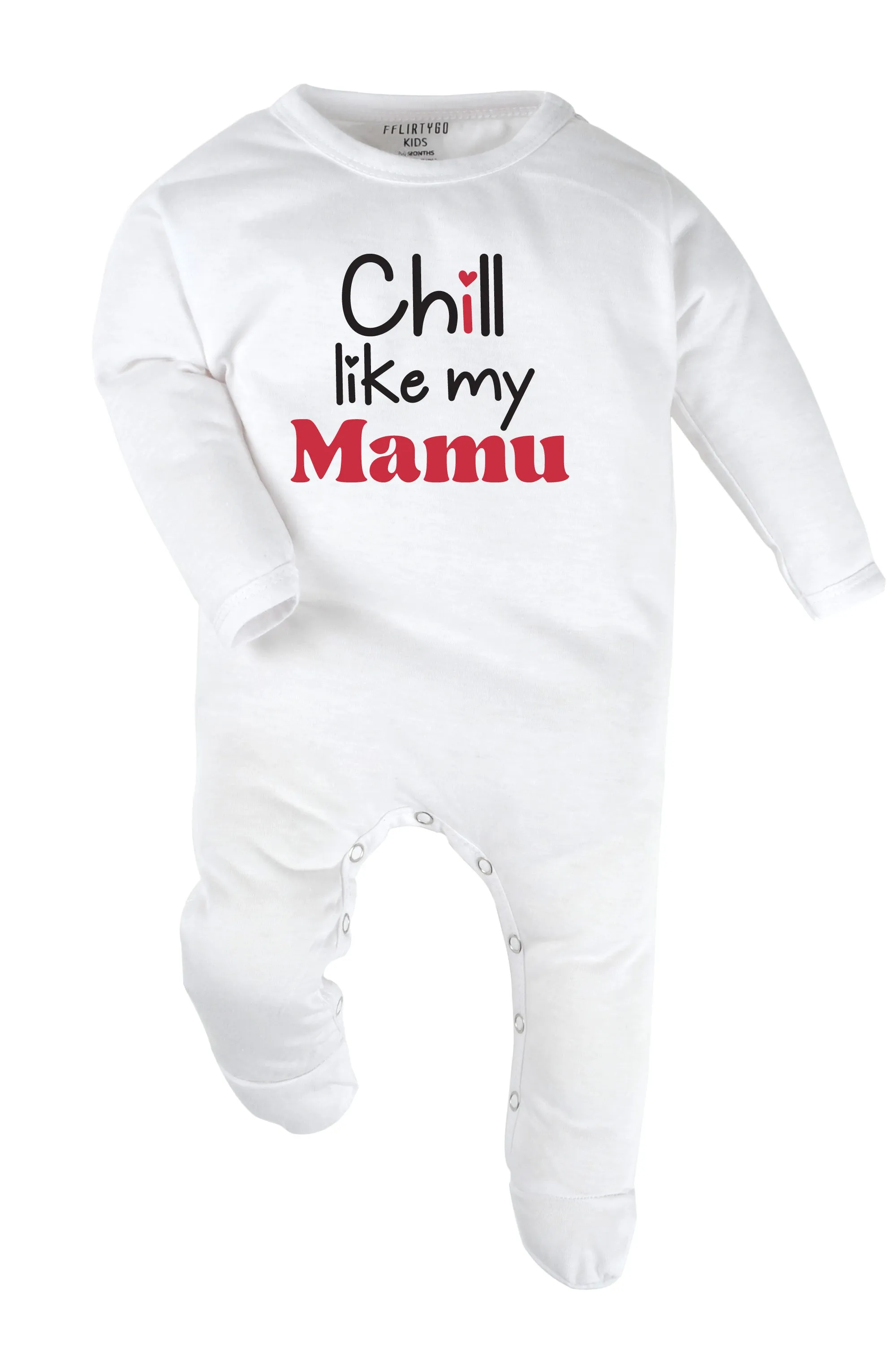 Chill Like My Mamu Baby Romper | Onesies